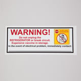 Warning Do Not Unplug Refrigerator Label - 19894 - Health Care